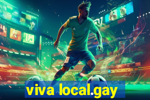 viva local.gay